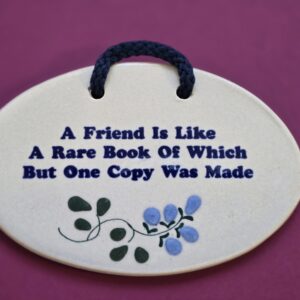 Mountain Meadows Handmade Sign  - A Friend